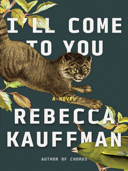 Title details for I'll Come to You by Rebecca Kauffman - Wait list